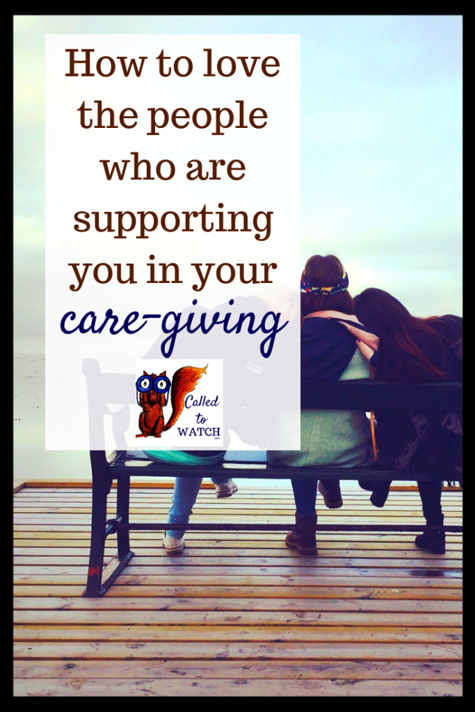 how to love the people supporting you #chronicillness #suffering #loneliness #caregiver #pain #caregiving #spoonie #faith #God #Hope