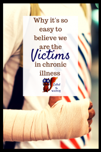 watchers we are not victims #chronicillness #suffering #loneliness #caregiver #pain #caregiving #spoonie #faith #God #Hope